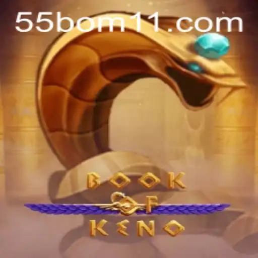 Descubra o Mundo Fascinante de BookOfKeno: Regras, Introdução e Palavras-Chave Populares como 55BOM